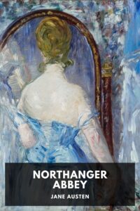 Northanger Abbey Pg121