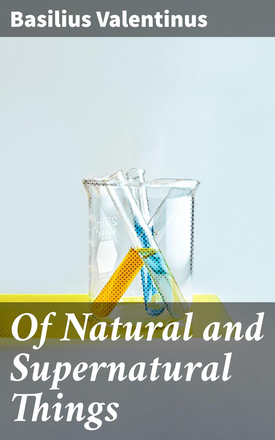 Of Natural And Supernatural Things Pg26340