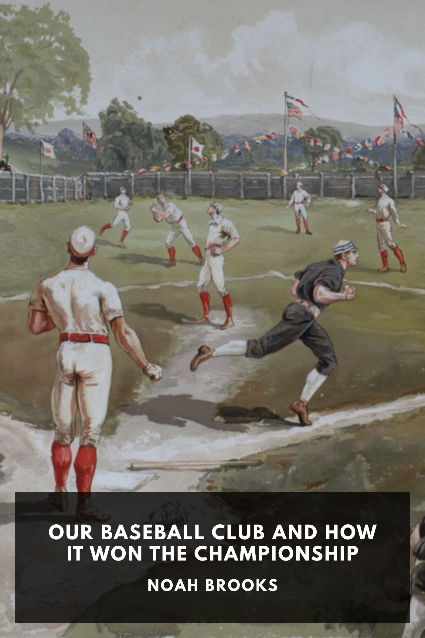 Our Baseball Club And How It Won The Championship Pg59645