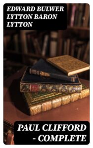Cover of Paul Clifford — Complete