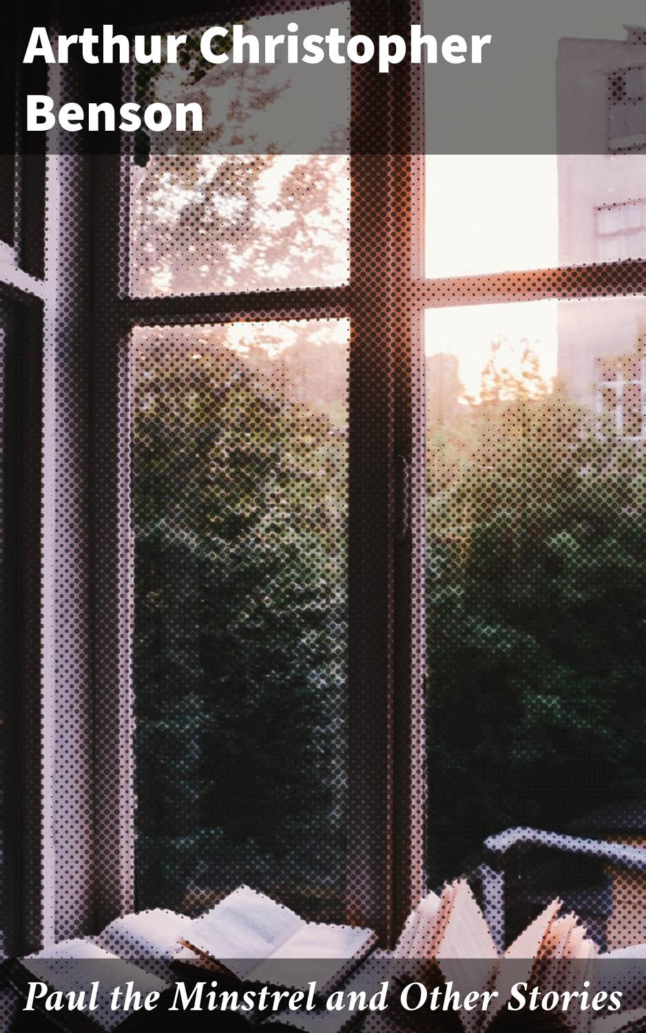 Paul The Minstrel And Other Stories Pg21536