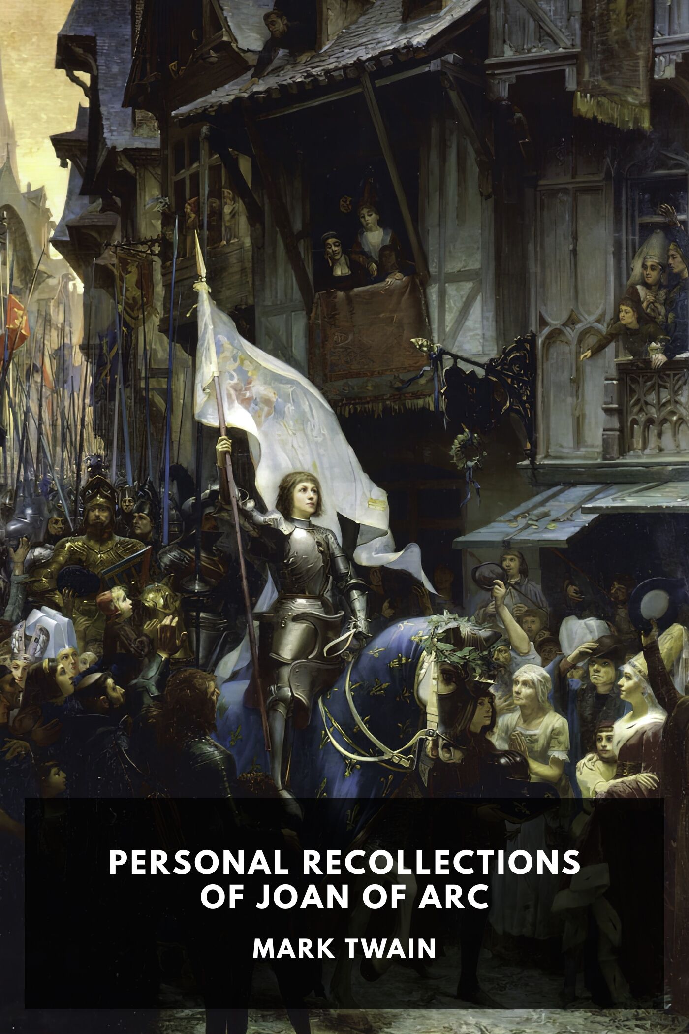 Personal Recollections Of Joan Of Arc Pg2874