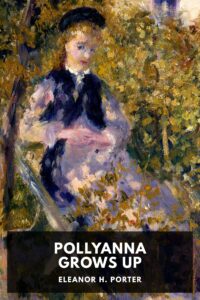 Pollyanna Grows Up Pg6100