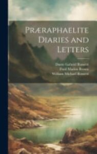 Praeraphaelite Diaries And Letters Pg78022