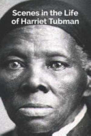 Scenes In The Life Of Harriet Tubman Pg57821