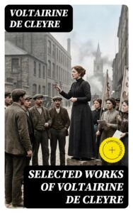 Selected Works Of Voltairine De Cleyre Pg43098