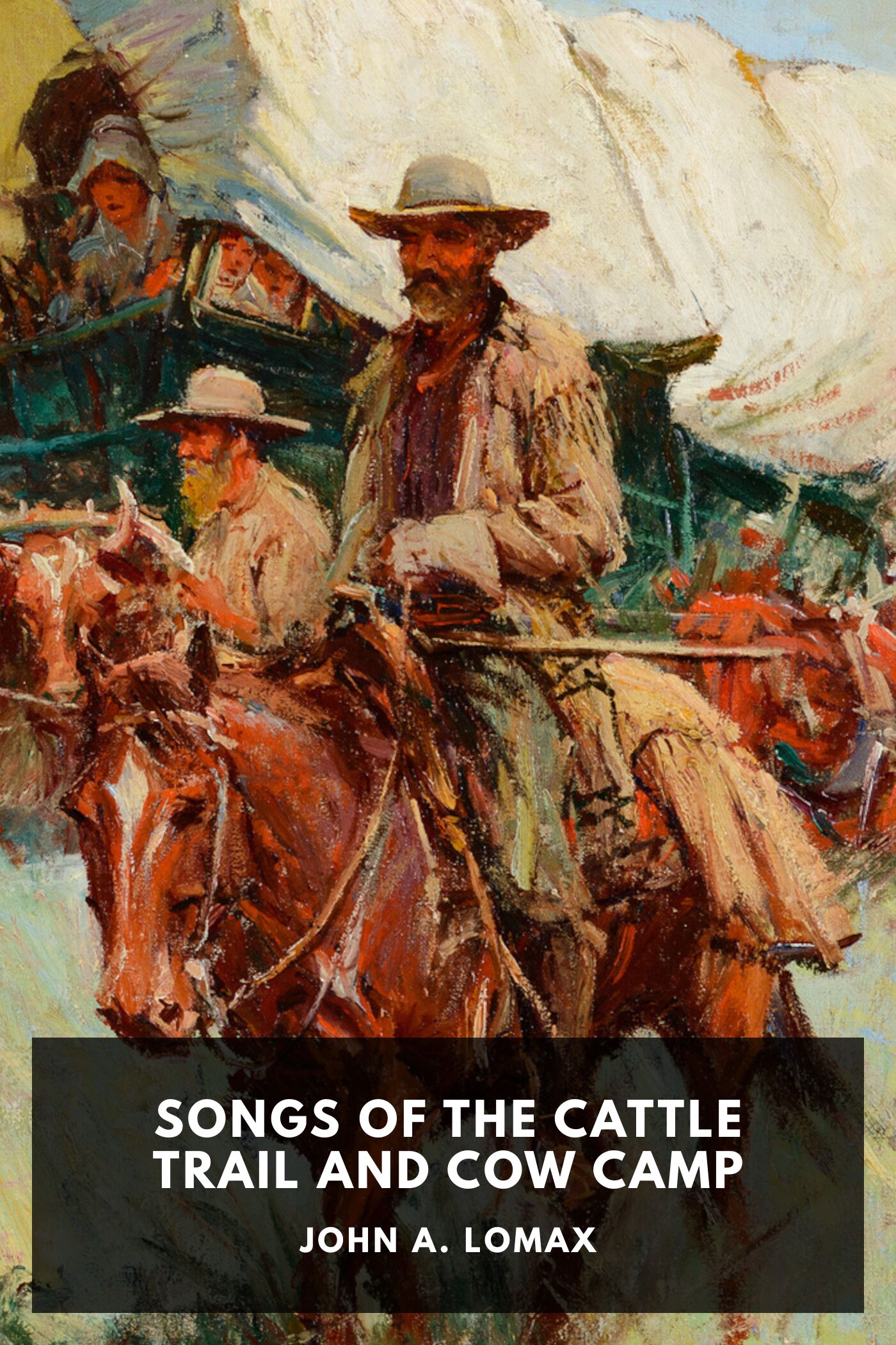 Songs Of The Cattle Trail And Cow Camp Pg21723