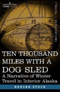 Ten Thousand Miles With A Dog Sled Pg22965
