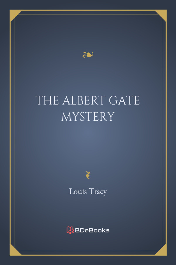 The Albert Gate Mystery Pg23150