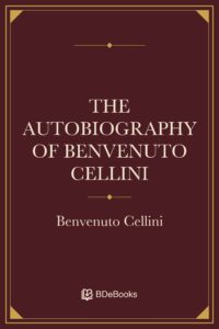 The Autobiography of Benvenuto Cellini, book cover