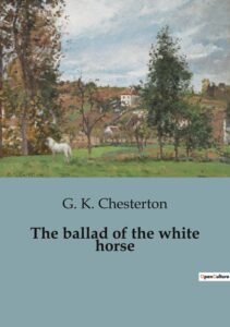 The Ballad Of The White Horse Pg1719