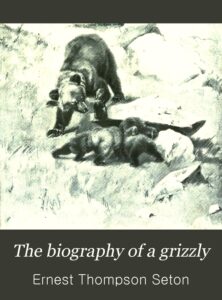 The Biography Of A Grizzly Pg25023