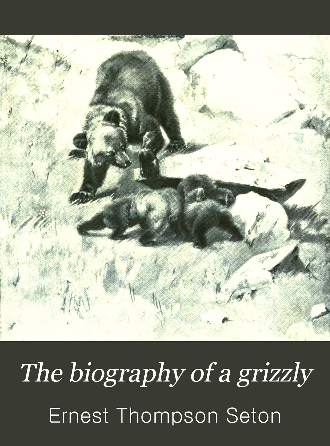 The Biography Of A Grizzly Pg25023