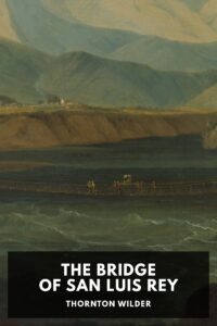 The Bridge Of San Luis Rey Pg98806944