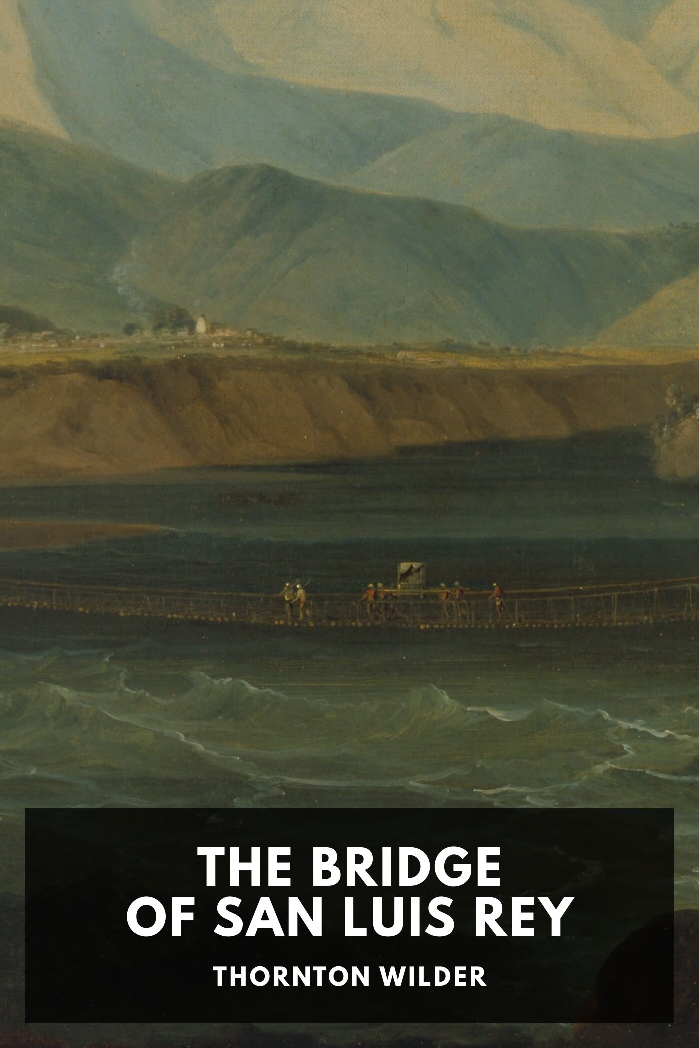 The Bridge Of San Luis Rey Pg98806944
