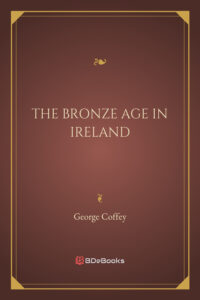 The Bronze Age In Ireland Pg26880