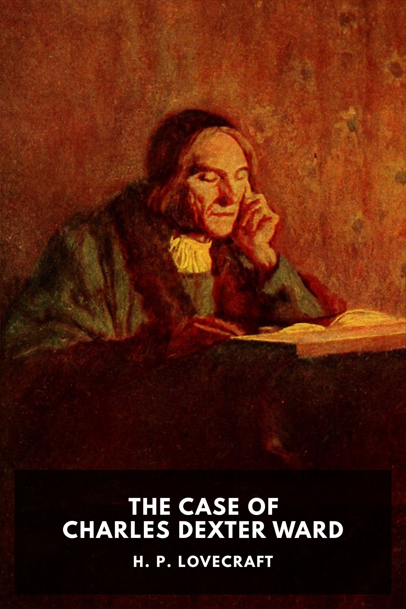 The Case Of Charles Dexter Ward Pg73547