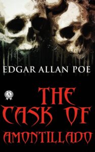 The Cask Of Amontillado Pg1063