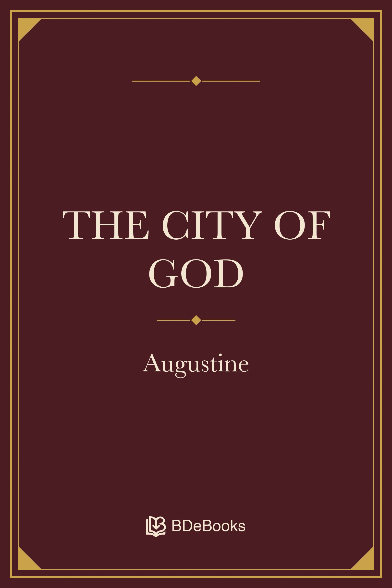 The City of God. Original BDeBooks cover.
