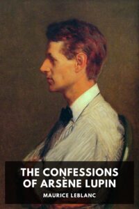 The Confessions Of Arsene Lupin Pg28093