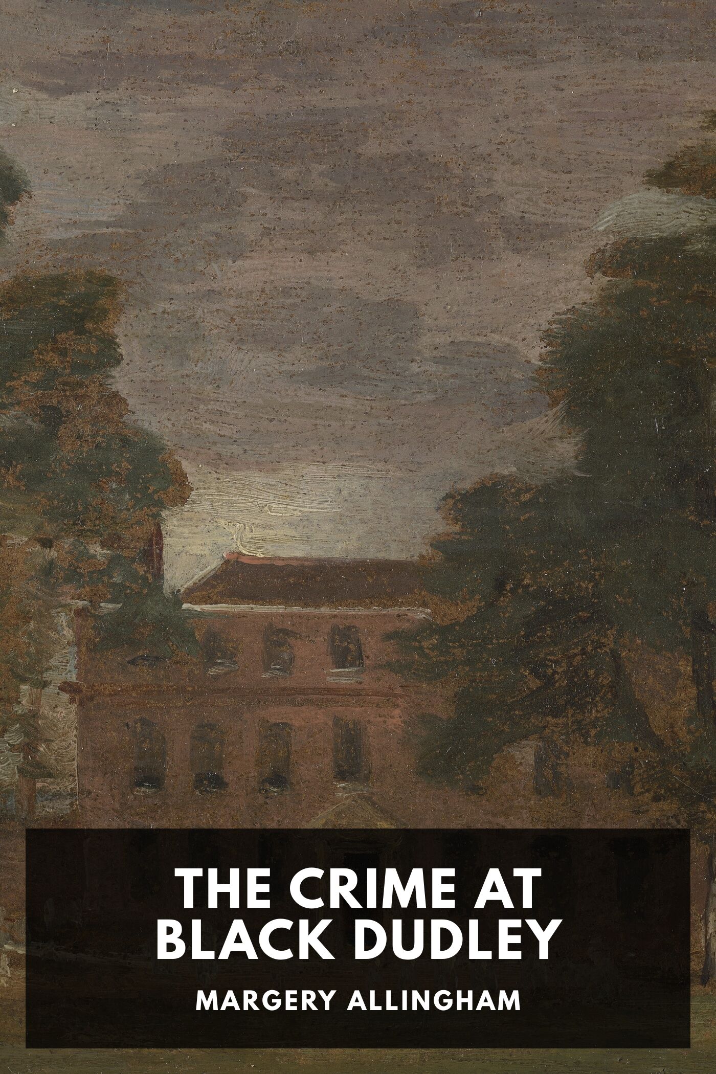 The Crime At Black Dudley Pg94264445