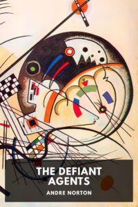The Defiant Agents Pg25550