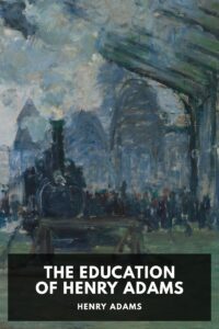 The Education Of Henry Adams Pg2044