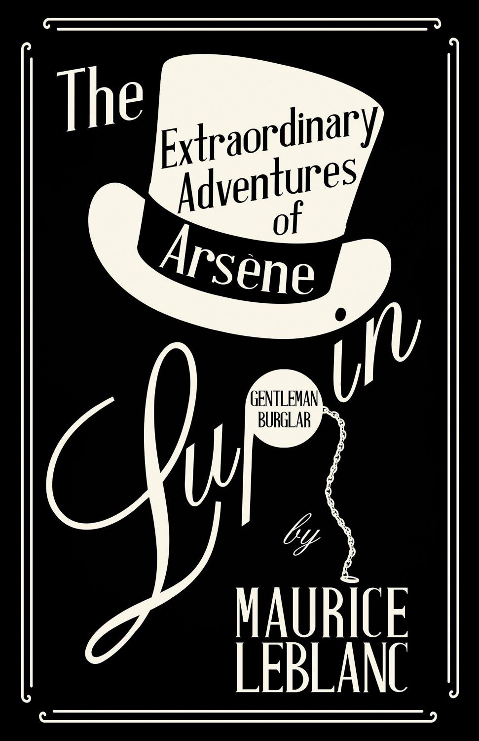 The Extraordinary Adventures Of Arsene Lupin Gentleman Burglar Pg6133 1