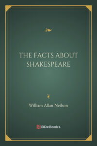 The Facts About Shakespeare Pg22281