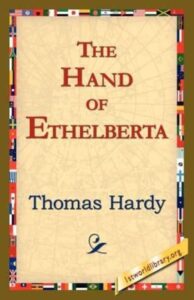 The Hand Of Ethelberta Pg3469