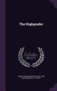 The Highgrader Pg22583