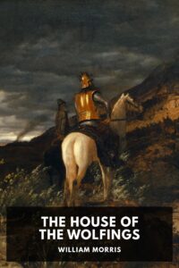 The House Of The Wolfings Pg2885