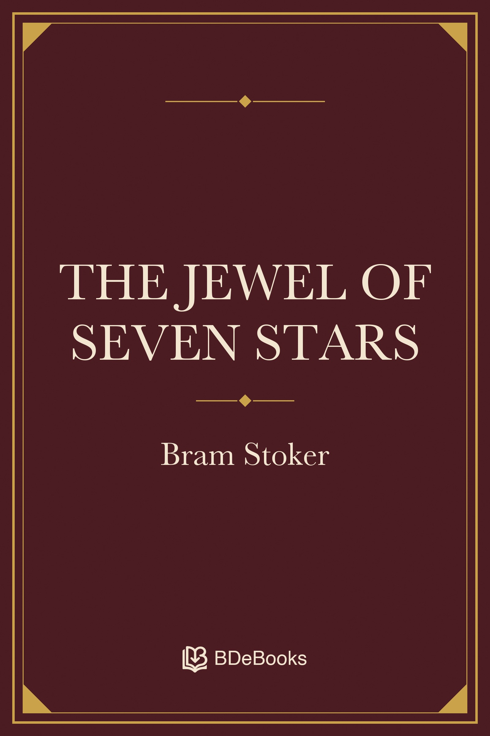 The Jewel of Seven Stars. Original BDeBooks cover.
