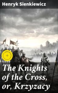 The Knights Of The Cross Or Krzyzacy Pg9473