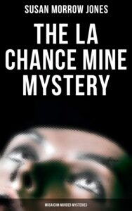 The La Chance Mine Mystery Pg27209