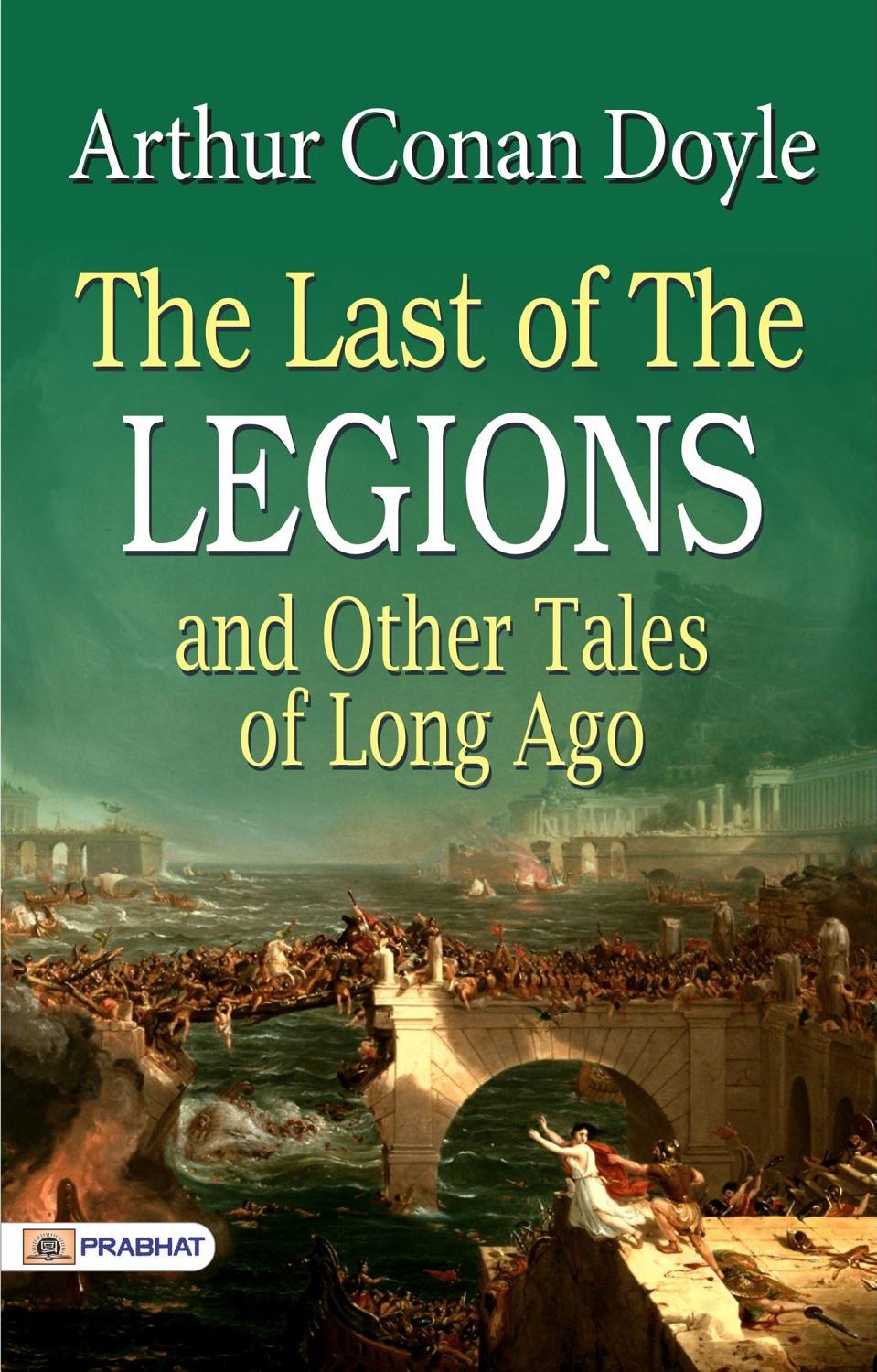 The Last Of The Legions And Other Tales Of Long Ago Pg26153