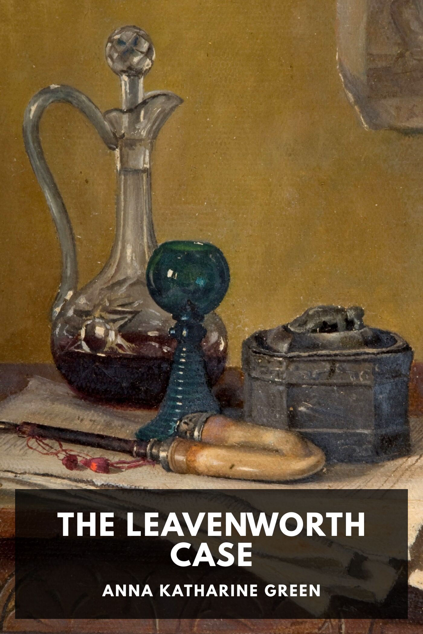 The Leavenworth Case Pg4047