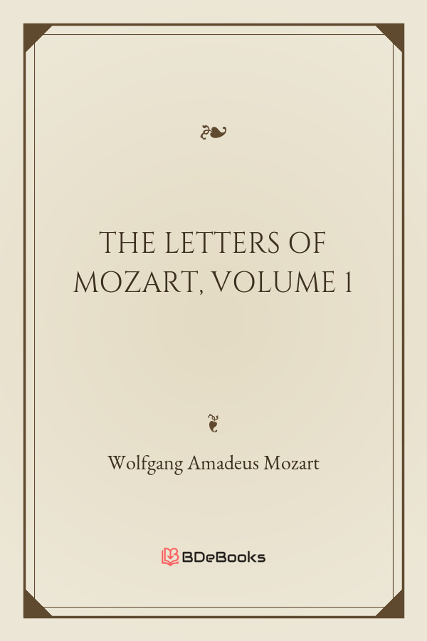 The Letters Of Wolfgang Amadeus Mozart Volume 01 Pg5307