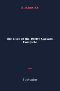 The Lives Of The Twelve Caesars Complete Pg6400