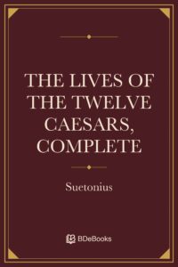 The Lives of the Twelve Caesars, Complete, book cover