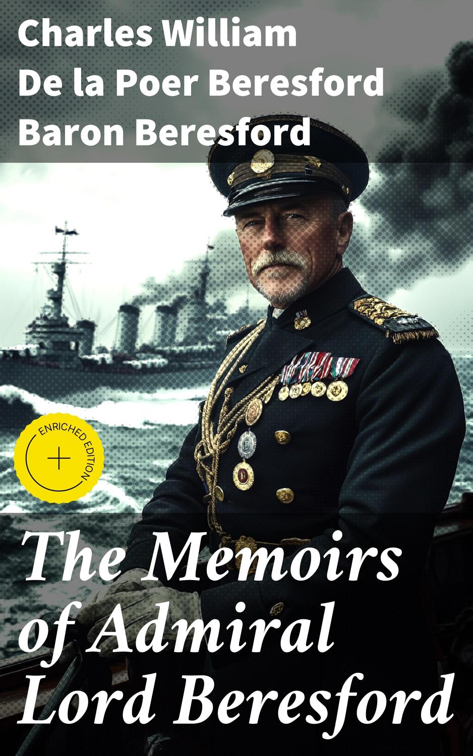 The Memoirs Of Admiral Lord Beresford Hires