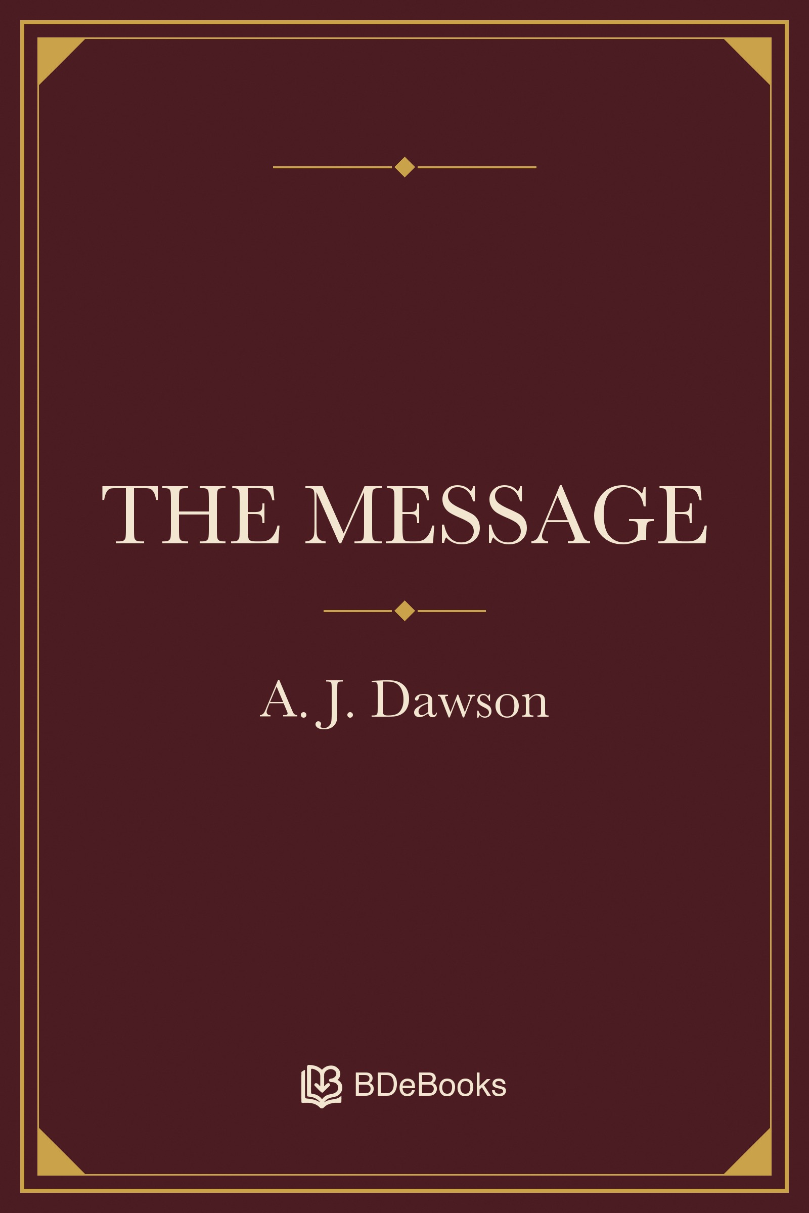 The Message. Original BDeBooks cover.