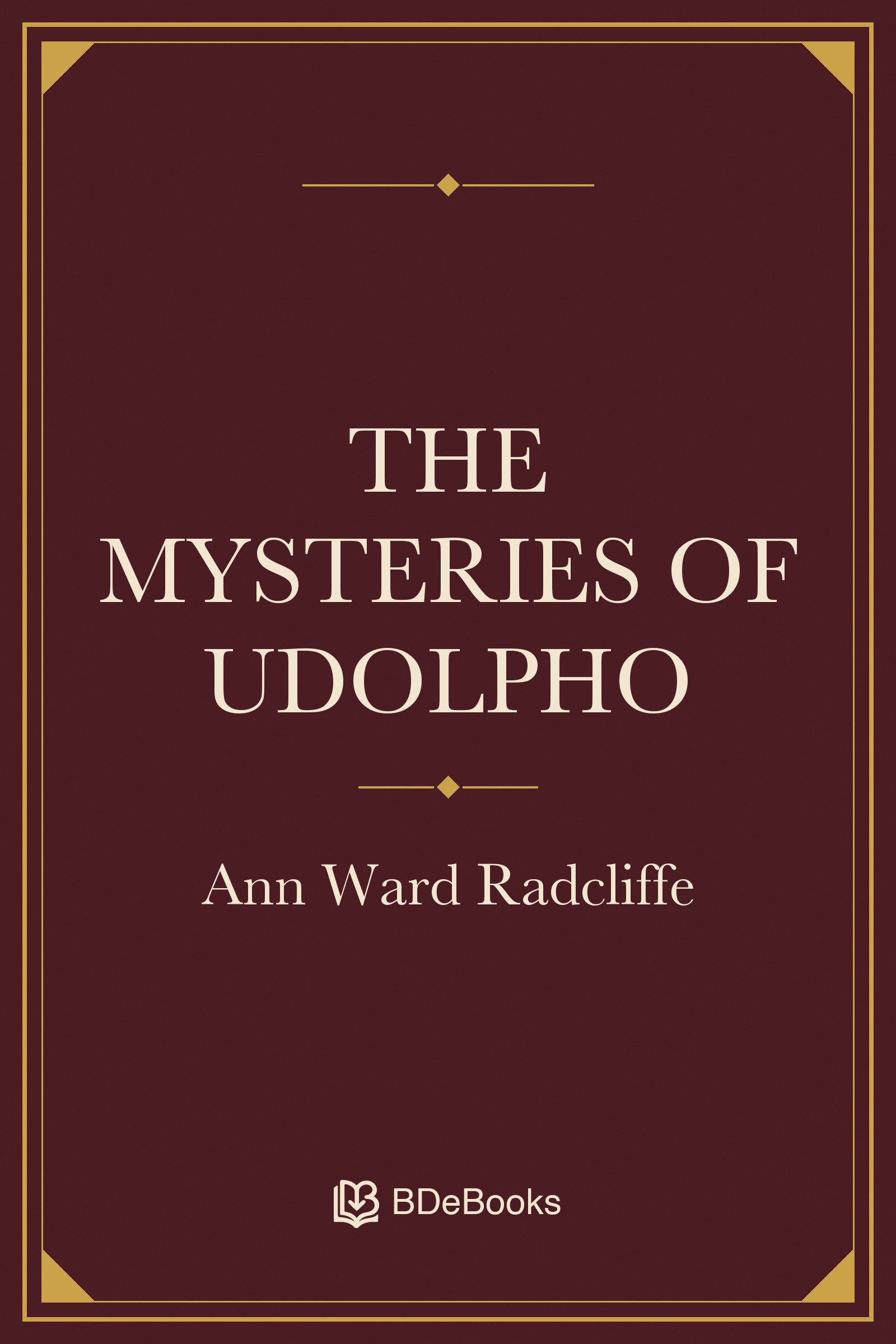 The Mysteries of Udolpho. Original BDeBooks cover.