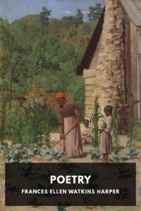 The Poetry Of Frances Ellen Watkins Harper Pg69249