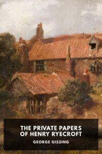 The Private Papers Of Henry Ryecroft Pg1463