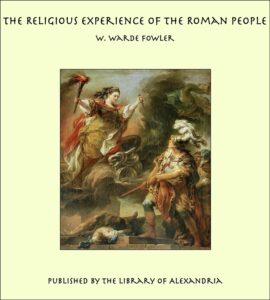 The Religious Experience Of The Roman People Pg23349