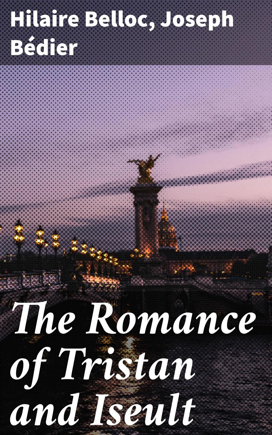 Cover of The Romance of Tristan and Iseult