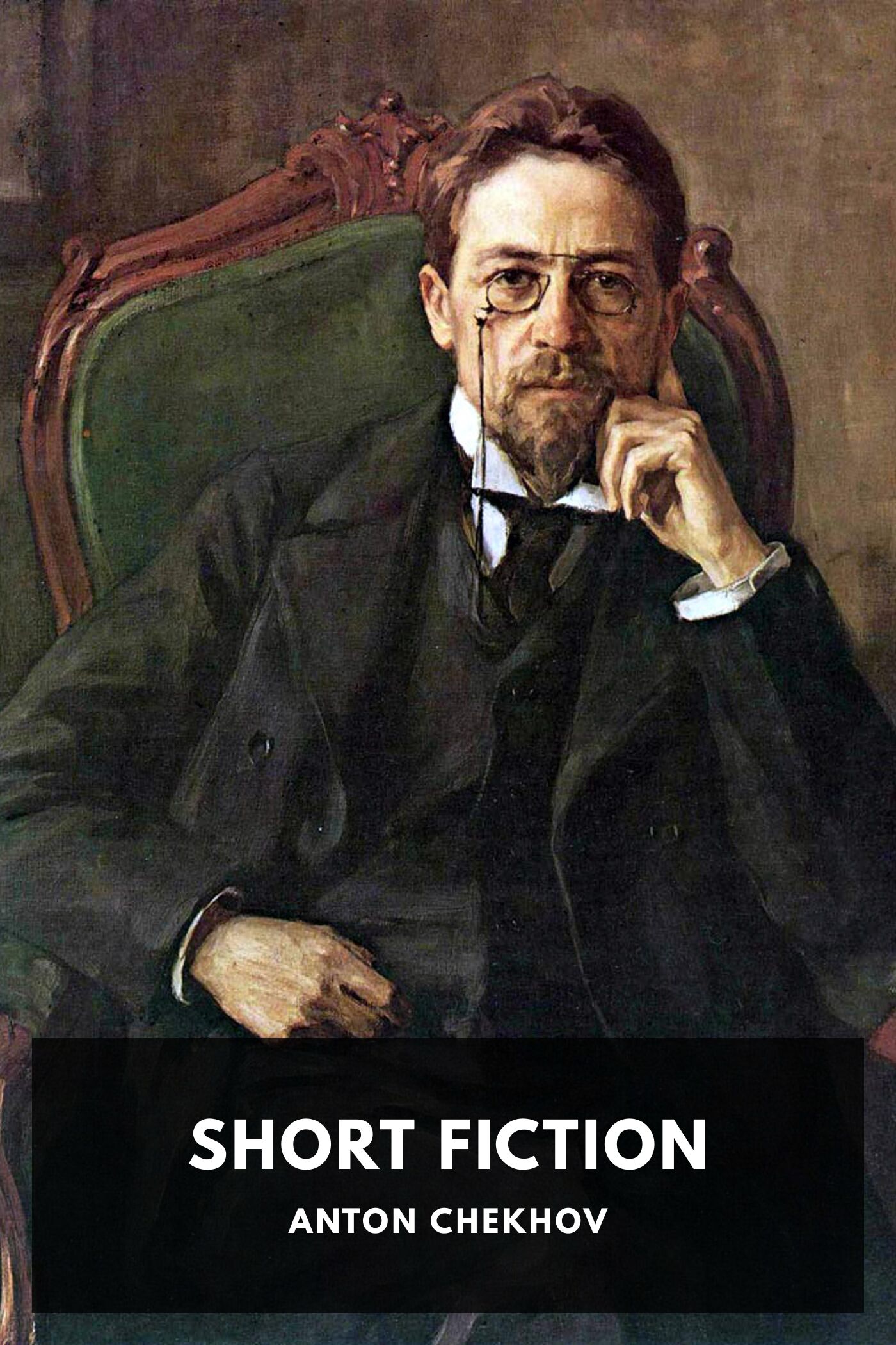 The Short Fiction Of Anton Chekhov Pg13416