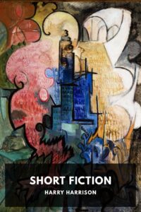 The Short Fiction Of Harry Harrison Pg78693