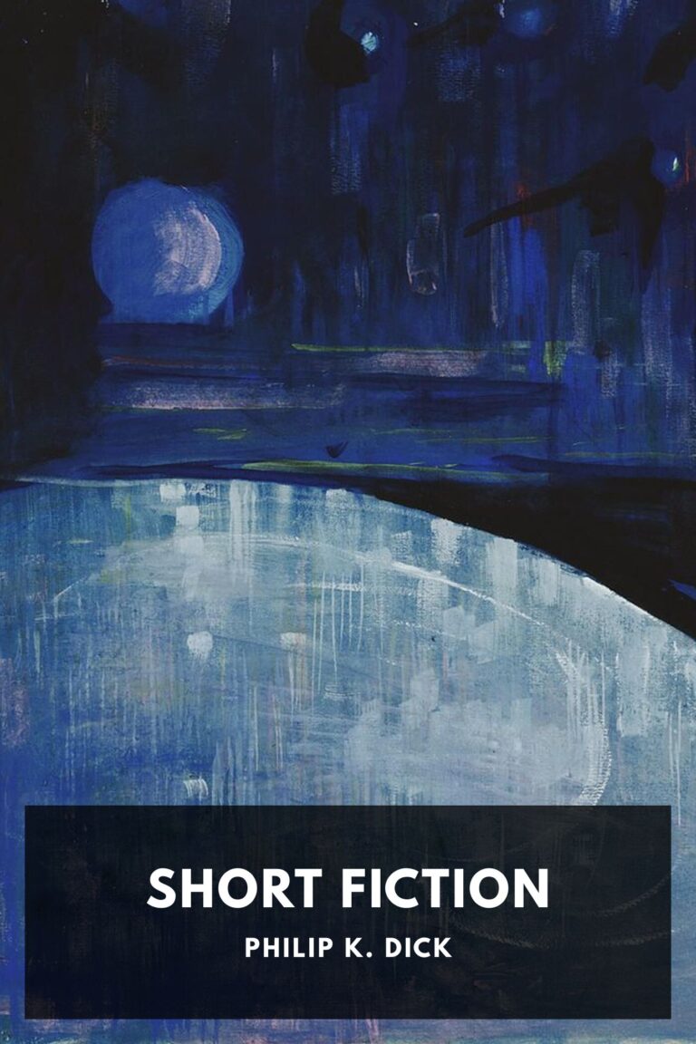 Cover of The Short Fiction of Philip K. Dick